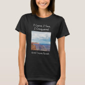 I came I saw I conquered Grand canyon Skywalk T-Shirt (Vorderseite)