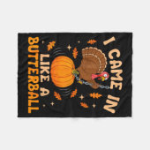 I Came In Like A Butterball Funny Thanksgiving Men Fleecedecke (Vorderseite (Horizontal))