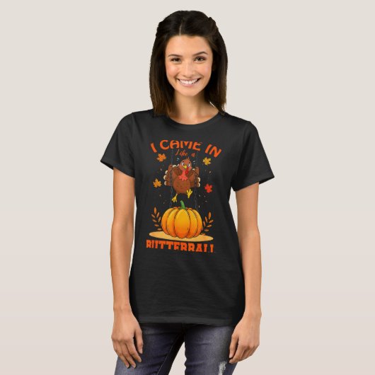 I Came In Like A Butterball Funny Thanksgiving Men T-Shirt (Vorne ganz)