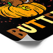 I Came In Like A Butterball Thanksgiving Turkey Wo Poster (Ecke)