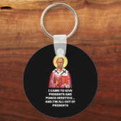 I Came To Give And Punch Heretics Saint Nicholas Schlüsselanhänger (Vorderseite)