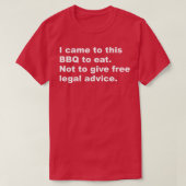 I came to this BBQ to eat T-Shirt (Design vorne)