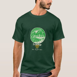 I Camp, um Sane Bleibe T-Shirt