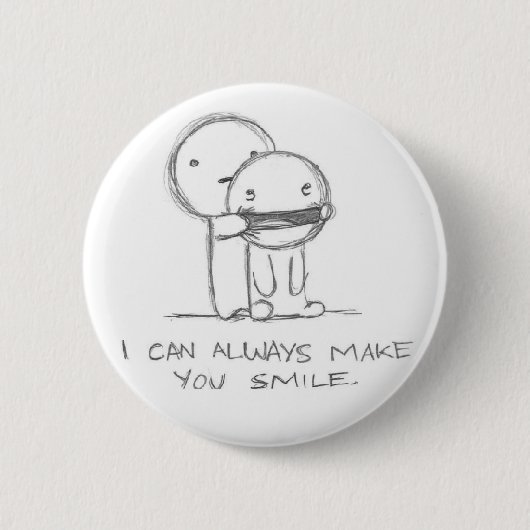 i_can_always_make_you_smile button (Vorderseite)