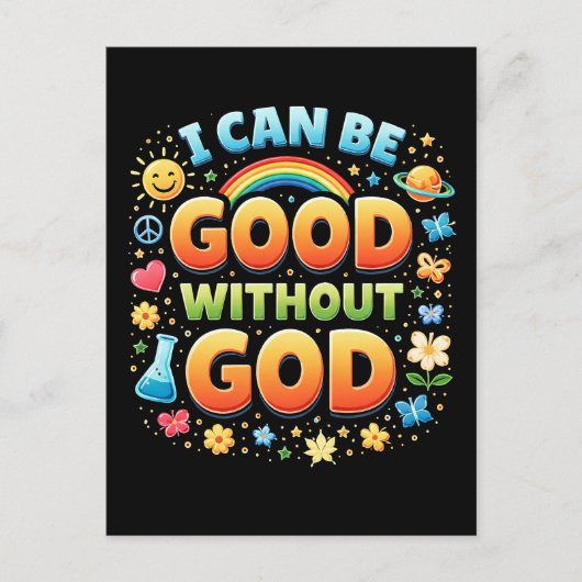 I Can Be Good Without God Postkarte (Vorderseite)