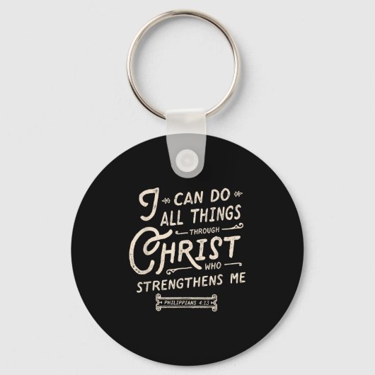 I Can Do All Thing Through Christ Bible Verse Quot Schlüsselanhänger (Vorderseite)