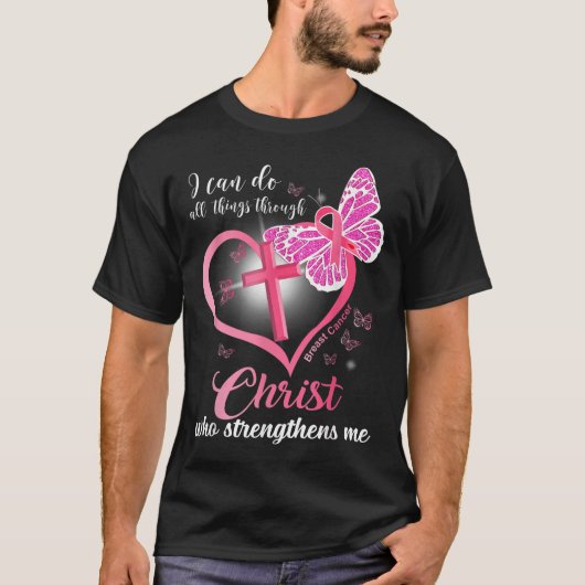 I Can Do All Things Christ Who Strengthens Breast  T-Shirt (Vorderseite)