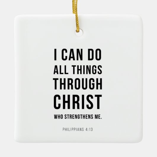 I Can Do All Things Philippians 4:13 Keramikornament (Vorderseite)