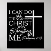 I Can Do All Things Through Christ Christian Faith Poster (Vorne)