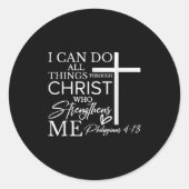 I Can Do All Things Through Christ Christian Faith Runder Aufkleber (Vorderseite)