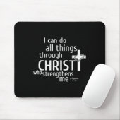 I Can Do All Things Through Christ - Christian Gif Mousepad (Mit Mouse)