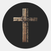 I Can Do All Things Through Christ, Cross Jesus Ch Runder Aufkleber (Vorderseite)