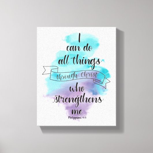 I can do all things through Christ Leinwanddruck (Vorderseite)