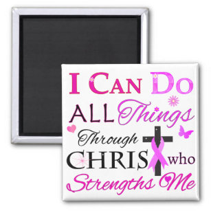 I CAN DO ALL Things Through CHRIST Magnet