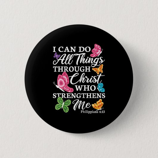 I Can Do All Things Through Christ Who Strengthens Button (Vorderseite)