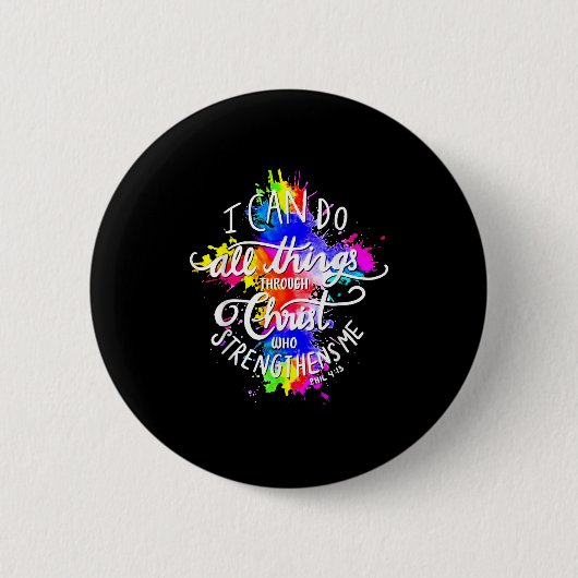 I Can Do All Things Through Christ Who Strengthens Button (Vorderseite)
