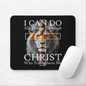 I Can Do All Things Through Christ Who Strengthens Mousepad (Mit Mouse)