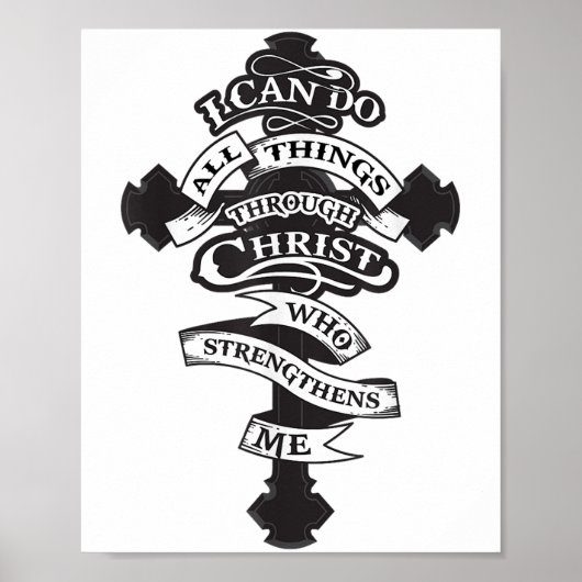 I Can Do All Things Through Christ Who Strengthens Poster (Vorne)