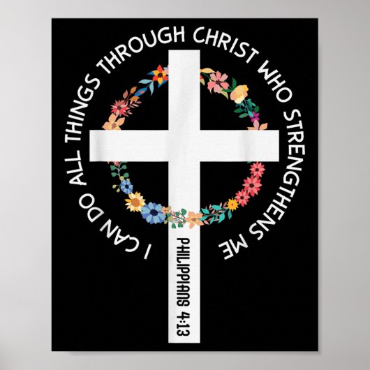 I Can Do All Things Through Christ Who Strengthens Poster (Vorne)