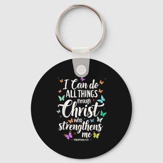 I Can Do All Things Through Christ Who Strengthens Schlüsselanhänger (Vorderseite)