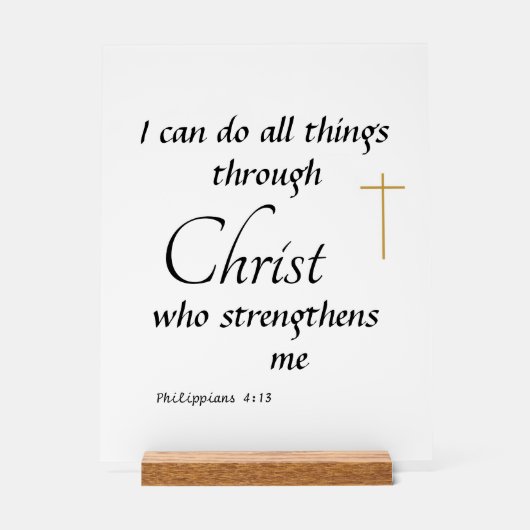 I can do all things thru Christ Acrylic Sign Acrylschild (Vorderseite)