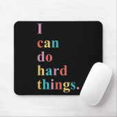 I Can Do Hard Things Apparel Uni-adults Humorous B Mousepad (Mit Mouse)