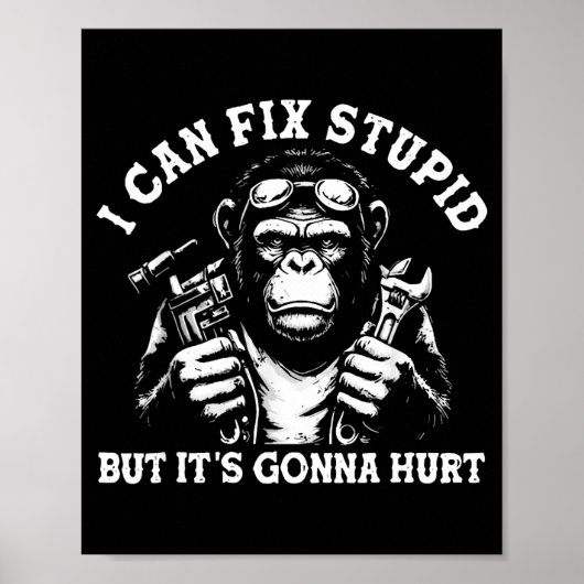 I Can Fix Stud But It's Gonna Hurt Mechanic Funny  Poster (Vorne)
