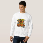 I Can Fix What You Messed Up Bold Carpenter Sweatshirt (Vorne ganz)