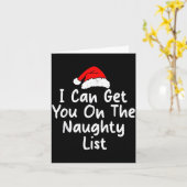 I Can Get You On Naughty List Funny Christmas Humo Karte (Gelbe Blume)