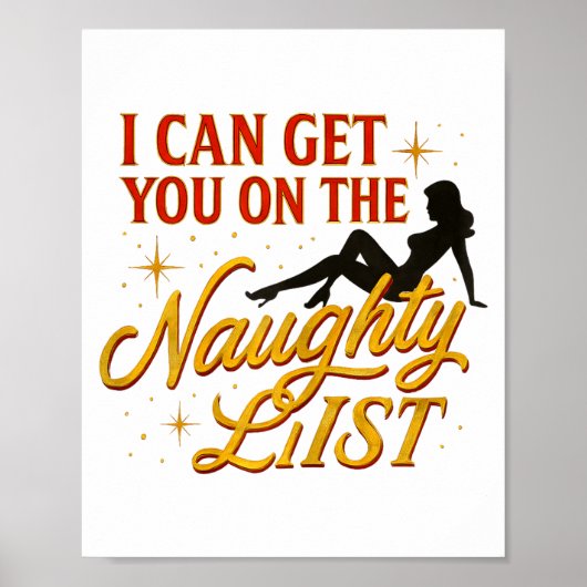 I Can Get You On The Naughty List - Funny Xmas Chr Poster (Vorne)