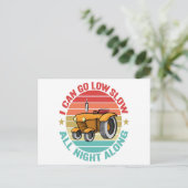 I Can go Low Slow all night along Funny Tractor Postkarte (Stehend Vorderseite)
