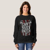 I Can Just Patch It Mechanic Sweatshirt (Vorne ganz)
