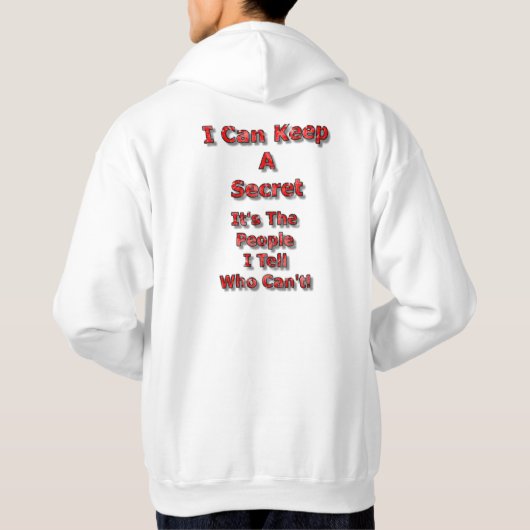 I Can Keep A Secret Hoodie (Rückseite)
