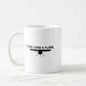 I Can Land A Plane Funny Lot Aviation Quote  Kaffeetasse (Links)