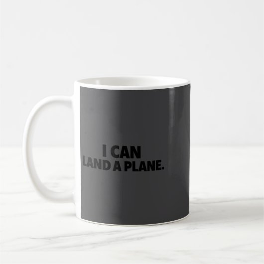 I Can Land A Plane Tee Kaffeetasse (Links)