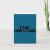 I Can Land A Plane Tee Karte (Vorderseite)