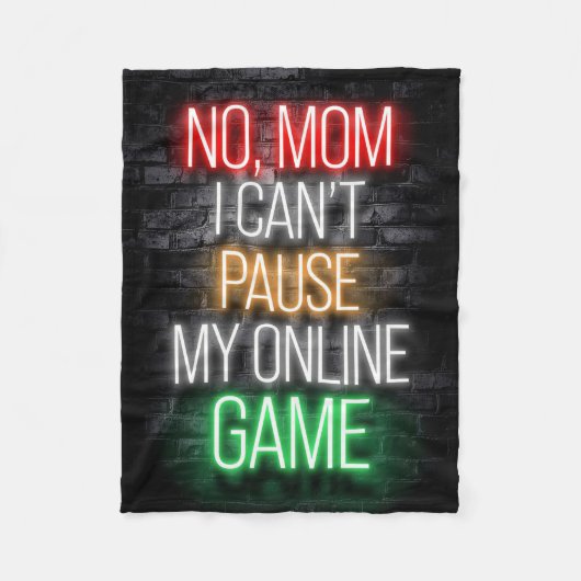 I Can Not Pause My Online Game Fleecedecke (Vorderseite)