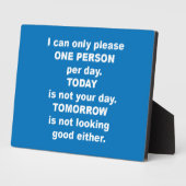 I can only please one person per day fotoplatte (Seite)