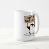 “I can’t fly but I still try” cute penguin Kaffeetasse (VorderseiteRechts)