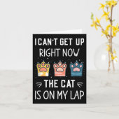 I Can’t Get Up Right Now The Cat Is On My Lap Karte (Gelbe Blume)
