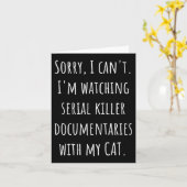 I Can’t I’m Watching Serial Killer Doentaries With Karte (Gelbe Blume)