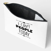 I Can’t People Today Zubehörtasche (Offen)