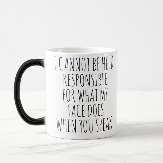 I Cannot Be Held Responsible Sarcastic Gift Verwandlungstasse (Links)
