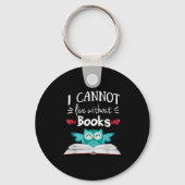 I Cannot Live Without Books Owl Schlüsselanhänger (Vorderseite)