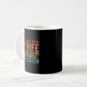 I Can't Argue With My Wife She's Older Than Me Kaffeetasse (Vorderseite Links)
