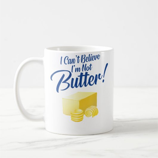 I Can'T Believe I'M Not Butter Kaffeetasse (Links)