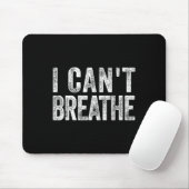 I Cant Breathe Black Lives Pride African Protest B Mousepad (Mit Mouse)