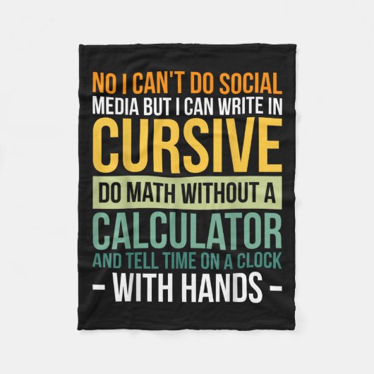 I Can't Do Social Media But I Can Write In Cursive Fleecedecke (Vorderseite)