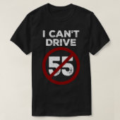 I Cant Drive 55 Sammy Hagar TShirt (Design vorne)