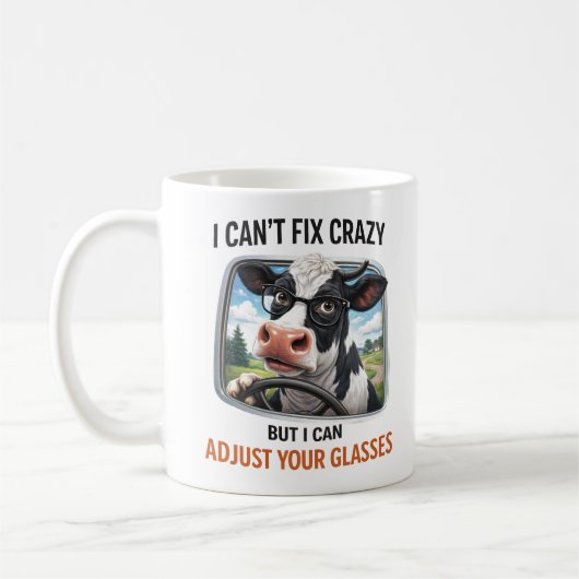 I Can't Fix Crazy but I Adjust Your Glasses Kaffeetasse (Links)